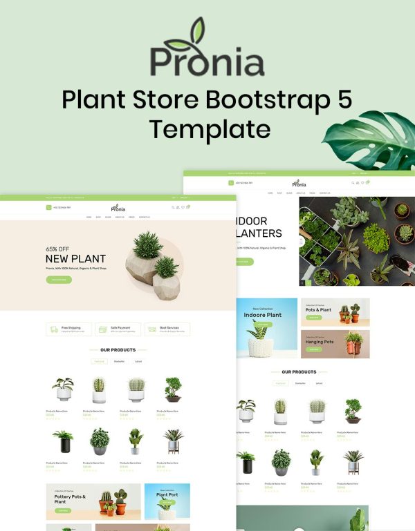 Download Pronia - Plant Store Bootstrap 5 Template Plant Store Bootstrap 5 Template is a modern and pixel-perfect web template