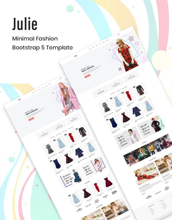 Download Julie – Minimal Fashion Bootstrap 5 Template Minimal Fashion Bootstrap 5 Template comes with a total of 28+ HTML pages and Two homepage versions