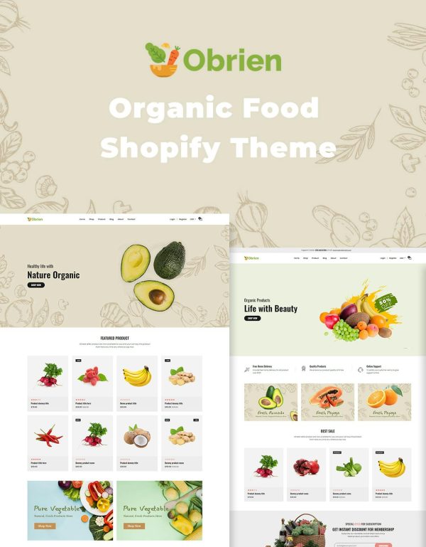Download Obrien – Organic Food Shopify Theme Organic Food Shopify Theme is a modern, unique as well as responsive eCommerce Shopify theme.