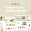 Download Obrien – Organic Food Shopify Theme Organic Food Shopify Theme is a modern, unique as well as responsive eCommerce Shopify theme.