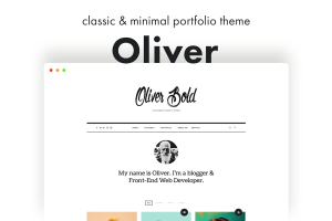 Download Oliver - Classic & Minimal WordPress Theme Oliver is a WordPress portfolio theme with a classic and minimal design.